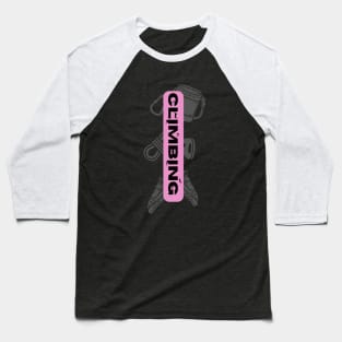 climbing with rock climbing equipment pink Baseball T-Shirt